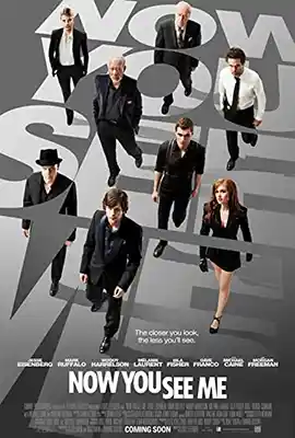 Now You See Me (2013) อาชญากลปล้นโลก