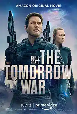 The Tomorrow War (2021) เดอะ ทูมอร์โรว์ วอร์