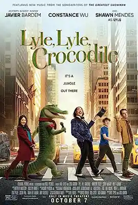 Lyle, Lyle, Crocodile (2022) ไลล์ จระเข้ตัวพ่อ..หัวใจล้อหล่อ พากย์ไทย