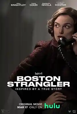 หนังใหม่ Boston Strangler (2023) นักฆ่ารัดคอแห่งบอสตัน พากย์ไทย