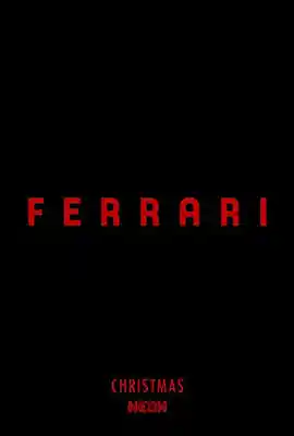 หนังใหม่ Ferrari (2023) เฟอร์รารี่