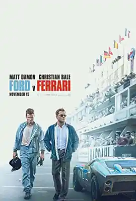 Ford v Ferrari (2019) ฟอร์ด v เฟอร์รารี่ ใหญ่ชนยักษ์ ซิ่งทะลุไมล์ พากย์ไทย