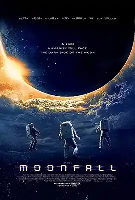 Moonfall (2022) วันวิบัติ จันทร์ถล่มโลก พากย์ไทย/ซับไทย