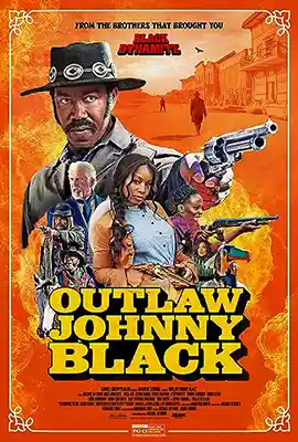 Outlaw Johnny Black (2023) เอาท์ลอว์ จอนนี่ แบล็ก