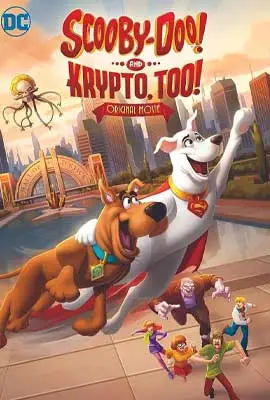ดูหนัง Scooby-Doo! And Krypto, Too! (2023) ซับไทย