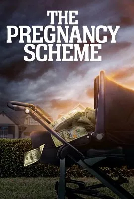 The Pregnancy Scheme (2023) เดอะ เพรกแนนซี สคีม