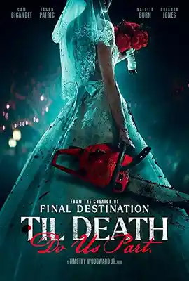 ดูหนังใหม่ Til Death Do Us Part (2023) จนกว่าความตายจะพรากเราจากกัน ซับไทย
