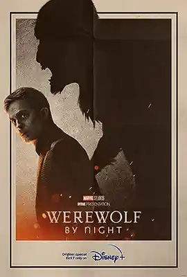 Werewolf by Night (2022) แวร์วูล์ฟ บาย ไนท์ พากย์ไทย
