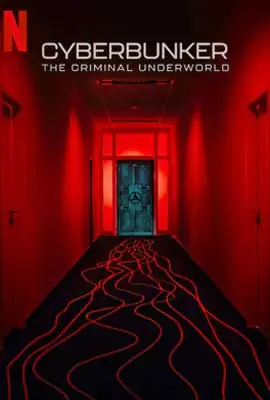 ดูหนัง Cyberbunker: The Criminal Underworld (2023) ซับไทย