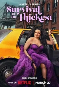 Survival of the Thickest Season 2
