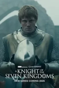 A Knight of the Seven Kingdoms The Hedge Knight (2025)