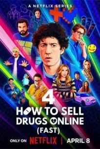 How to Sell Drugs Online (Fast) Season 4 (2025)