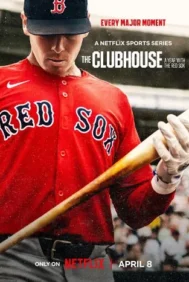The Clubhouse A Year with the Red Sox (2025)