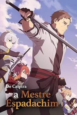 From Old Country Bumpkin to Master Swordsman (2025)